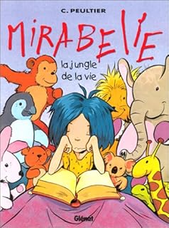jaquette livre Mirabelle, Tome 2 : La jungle de la vie