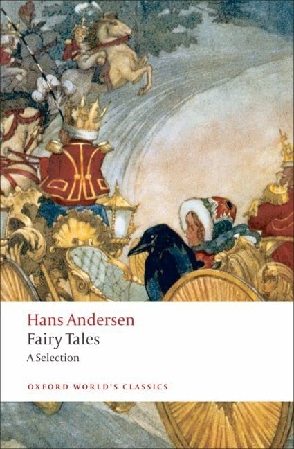 Fairy Tales A Selection (Oxford World’s Classics)