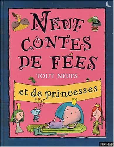 <a href="/node/3057">Neuf contes de fées tout neufs et de princesses</a>