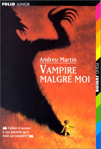couverture de : Vampire malgr&eacute; moi