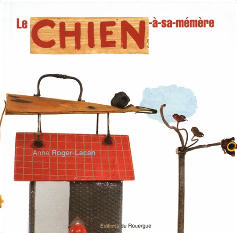 couverture de : Le chien-à-sa-mémère couverture de : Le chien-à-sa-mémère