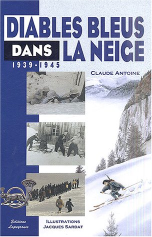 Download Diables bleus dans la neige (1939-1945)