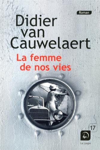 La femme de nos vies