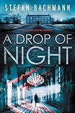 A Drop of Night by 