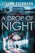 A Drop of Night by 