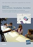 Image de Zeichnen: Wahrnehmen, Verarbeiten, Darstellen.: Empirische Untersuchungen zur Ermittlung r