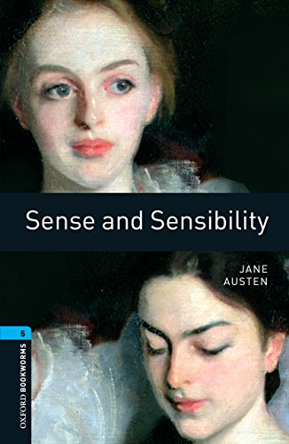 Sense and sensibility level 5 oxford bookworms library (english edition)