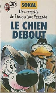 jaquette livre Une enquête de l'inspecteur Canardo, Tome 1 : Le Chien debout