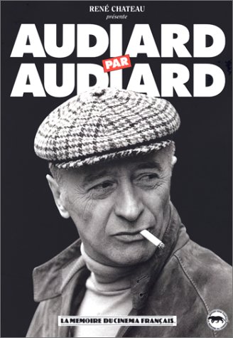 couverture de : Audiard par Audiard