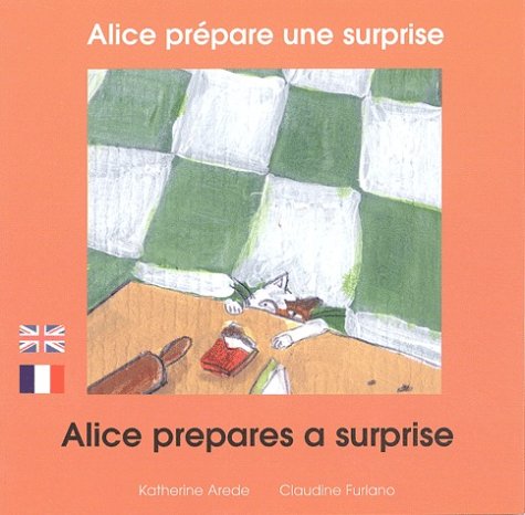 couverture de : Alice pr&eacute;pare une surprise