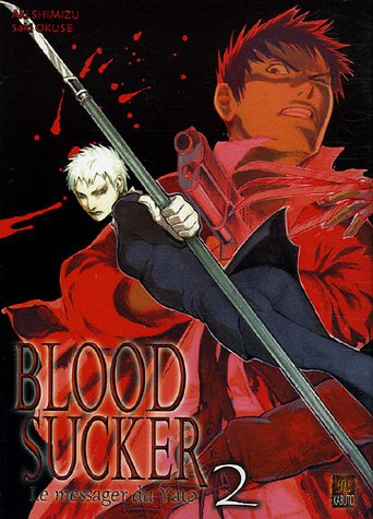 Blood Sucker — Tome 2