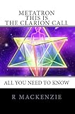 Image de Metatron This Is The Clarion Call (English Edition)