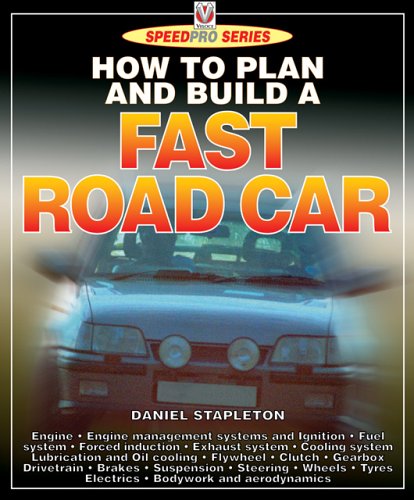 How to Plan and Build a Fast Road Car (SpeedPro Series)