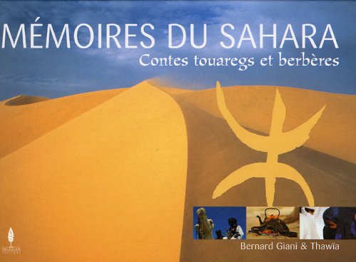 couverture de : M&eacute;moires du Sahara