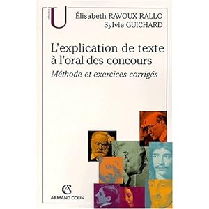 L'explication de texte à l'oral des concours: Méthode et exercices corrigés Livre en Ligne L'explication de texte à l'oral des concours: Méthode et exercices corrigés Livre en Ligne - Telecharger Ebook