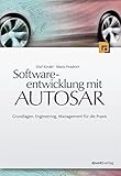 Softwareentwicklung mit AUTOSAR: Grundlagen, Engineering, Management in der Praxis by 