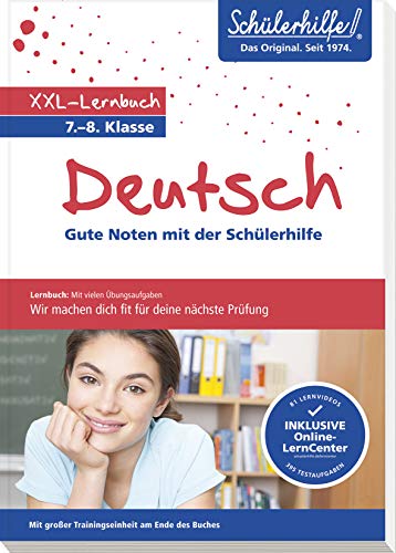 XXL-Lernbuch Deutsch 7./8. Klasse: Gute Noten mit der Schülerhilfe