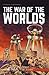 Produktbild The War of the Worlds (Classics Illustrated)