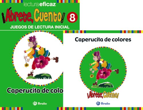 ¡Ábrete, cuento! Caperucita de colores (CastellanoMaterial Complementario¡Ábrete, Cuento!)