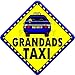 GRANDADS TAXI (like baby on board sign) Non Personalised novelty baby on board car window sign.