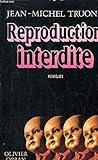 Reproduction interdite : roman
