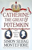 Catherine the Great and Potemkin: The Imperial Love Affair (English Edition) by 