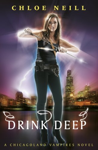 Drink Deep: A Chicagoland Vampires Novel (Chicagoland Vampires Series Book 5) (English Edition) livre