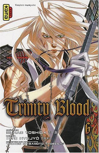 Trinity Blood — Tome 6