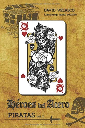 Héroes del Acero, Piratas I: Librojuego (Saga de Neithel)