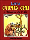 Carmen Cru, Tome 1 : Rencontre du 3ème âge