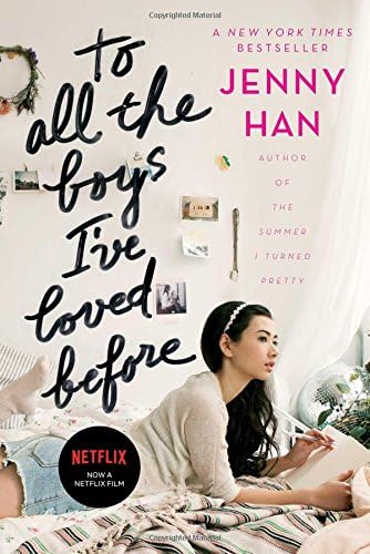 TO ALL THE BOYS IVE LOVED BEFORE