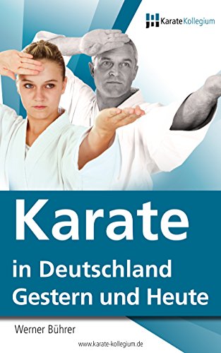 Karate in Deutschland - von 1957 bis heute (Danothek 2)