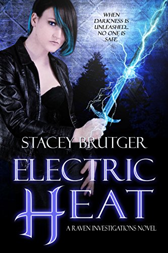 Book's Cover ofElectric Heat A Raven Investigations Novel Book 3 English Edition