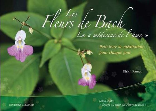 Download Voyage au coeur des fleurs de Bach : Petit livre de méditation pour chaque jour Download Voyage au coeur des fleurs de Bach : Petit livre de méditation pour chaque jour
