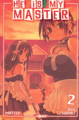 He is my Master — Tome 1