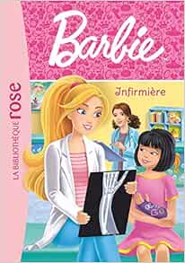 Amazon Fr Barbie Metiers 06 Infirmiere Mattel Livres