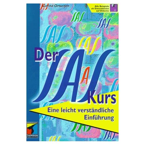 [PDF] Download Der SAS- Kurs. Eine leicht verstándliche Einführung Kostenlos