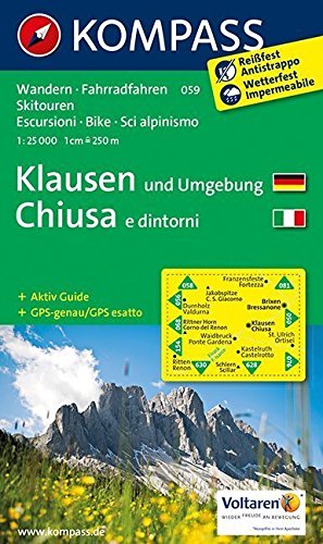 Download Klausen und Umgebung - Chiusa e dintorni: Wanderkarte mit Aktiv Guide, Radrouten und alpinen Skirouten. GPS-genau. Dt. /Ital. 1:25000 (KOMPASS-Wanderkarten, Band 59)