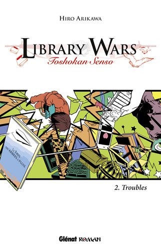 Library Wars — Tome 2