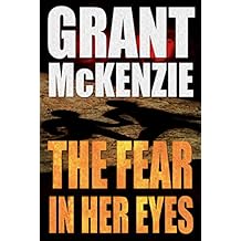 The Fear In Her Eyes (Ian Quinn Book 1)
