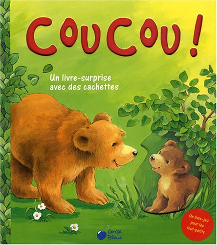 Coucou ! : Un livre surprise avec des cachettes
