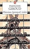Histoires (presque) vraies