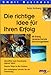 Die richtige Idee für Ihren Erfolg. by