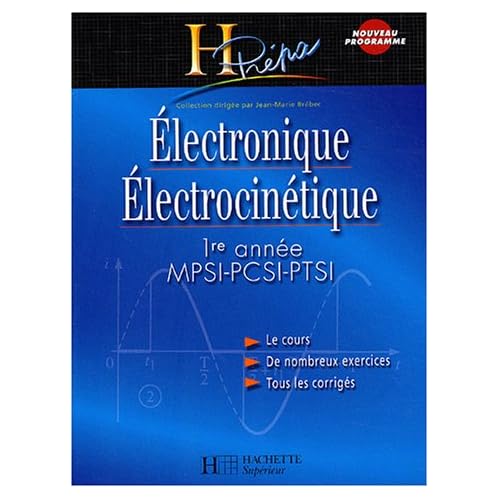 Telecharger Electronique Electrocinetique 1ere Annee Mpsi Pcsi Ptsi Cours Et Exercices Corriges Pdf Livre Techniques Et Medecine Livre