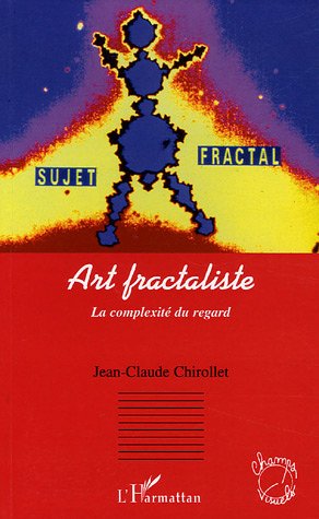 Art fractaliste : La complexité du regard