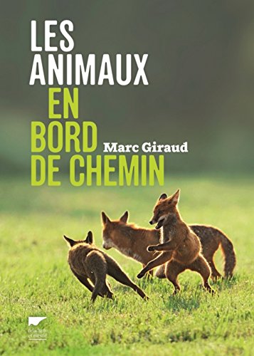 Les  animaux en bord de chemin