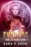 Image de Evadere (Book Two of Strange in Skin) (English Edition)
