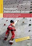 Image de Praxisbuch Individuelles Lernen: Von der Binnendifferenzierung zu individuellen Lernwegen. Unterrich