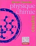 PHYSIQUE/CHIMIE COLLEGE (Ancienne Edition)