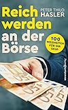 Reich werden an der Börse